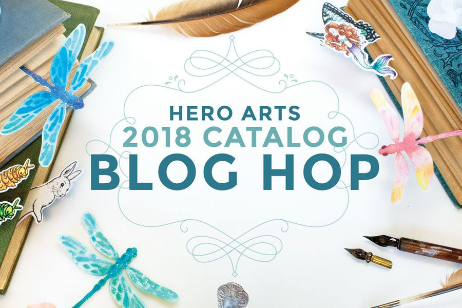 2018 Catalog Release Blog Hop! + Giveaway! - Hero Arts