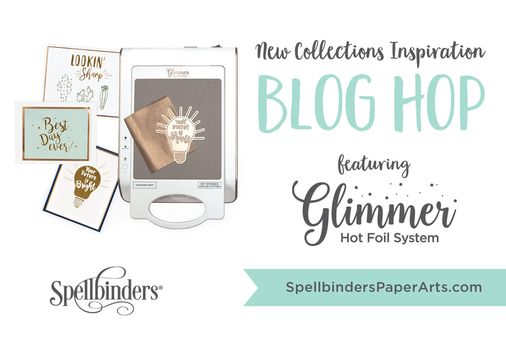 Glimmer Hot Foil Release. Blog Hop + Giveaway (Now Closed)