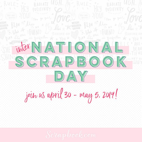 Celebrate National Scrapbook Day