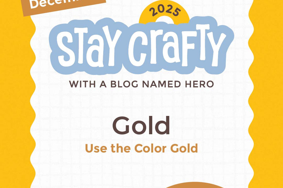 Stay Crafty with A Blog Named Hero: December 2025 Challenge