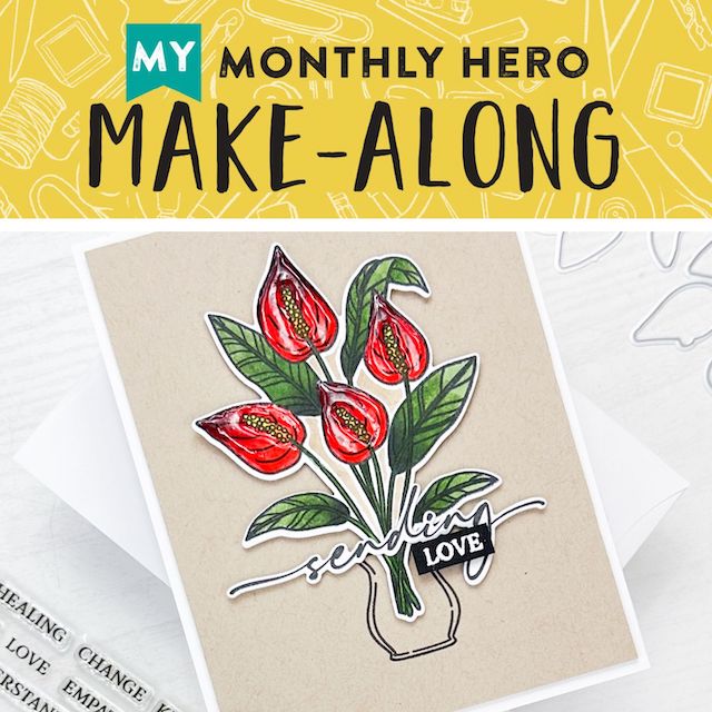 Join Us for a My Monthly Hero Make-Along!