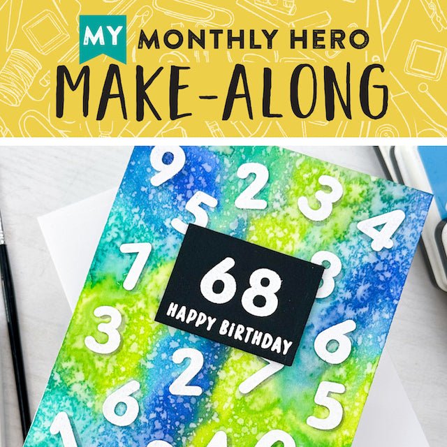 Join Us for a My Monthly Hero Make-Along!