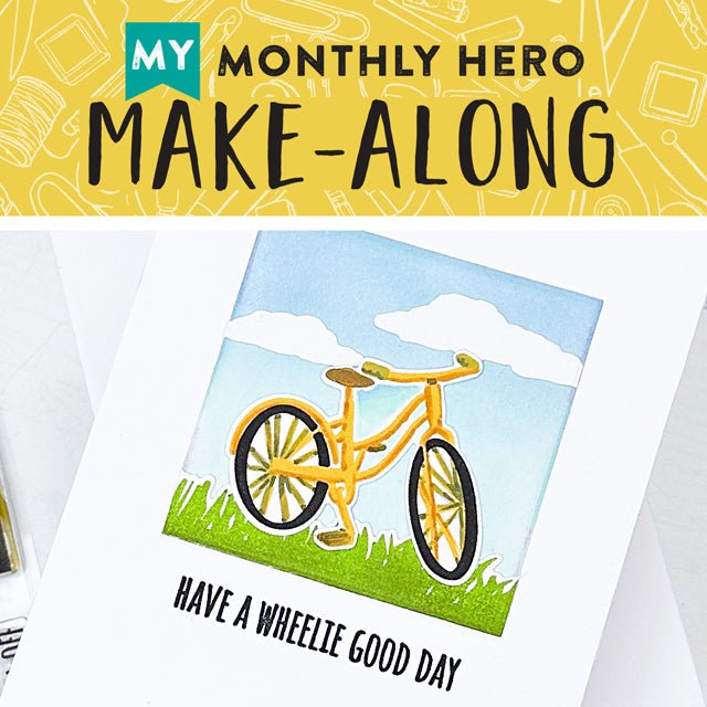 Join Us for a My Monthly Hero Make-Along!