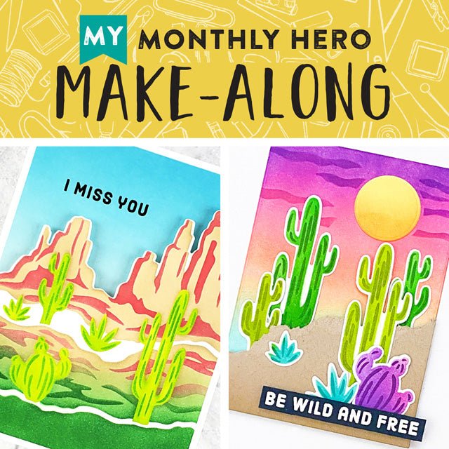 Join Us for a My Monthly Hero Make-Along!