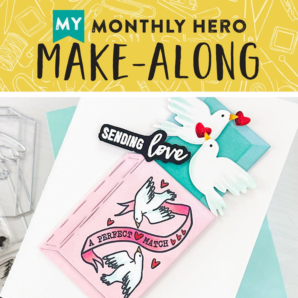 Join Us for a My Monthly Hero Make-Along!