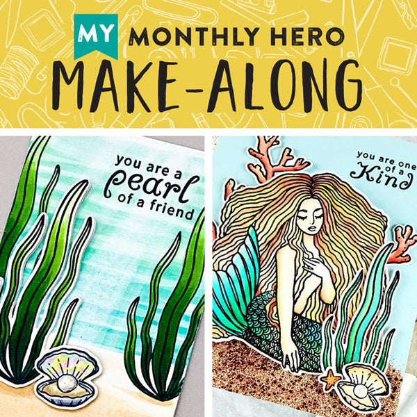 Join Us for a My Monthly Hero Make-Along!