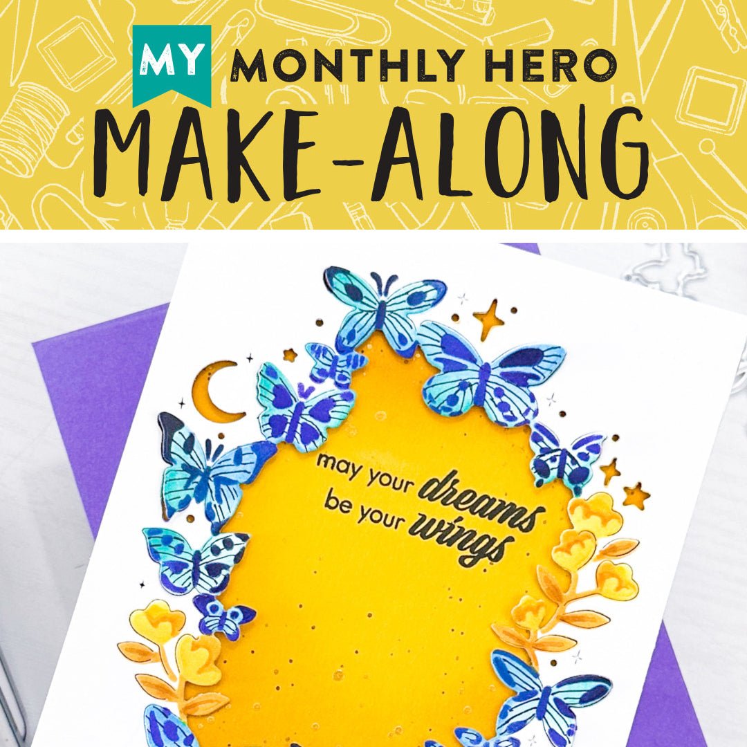 Join Us for a My Monthly Hero Make-Along!