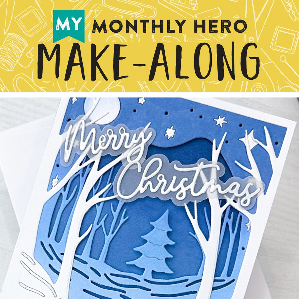 Join Us for a My Monthly Hero Make-Along!