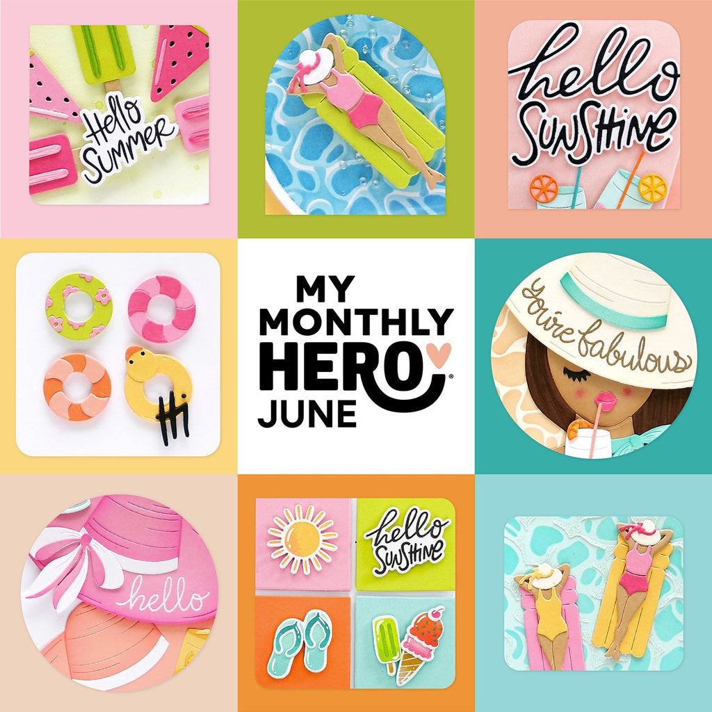 My Monthly Hero June 2026: Soak up the Sun