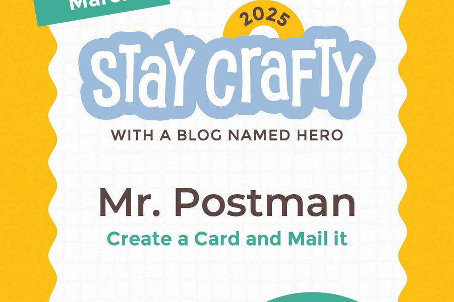 Stay Crafty with A Blog Named Hero: March 2025 Challenge