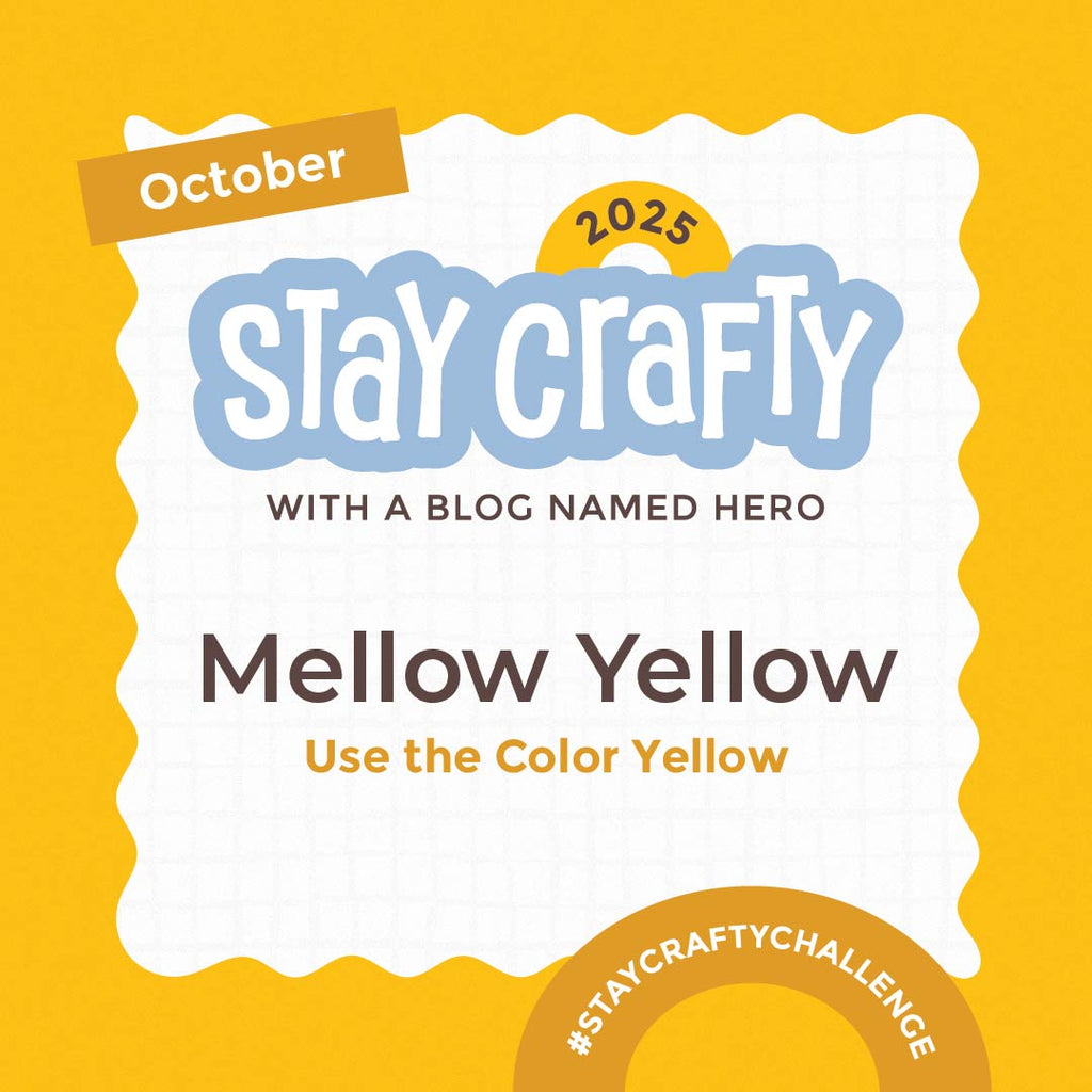 Stay Crafty with A Blog Named Hero: October 2025 Challenge