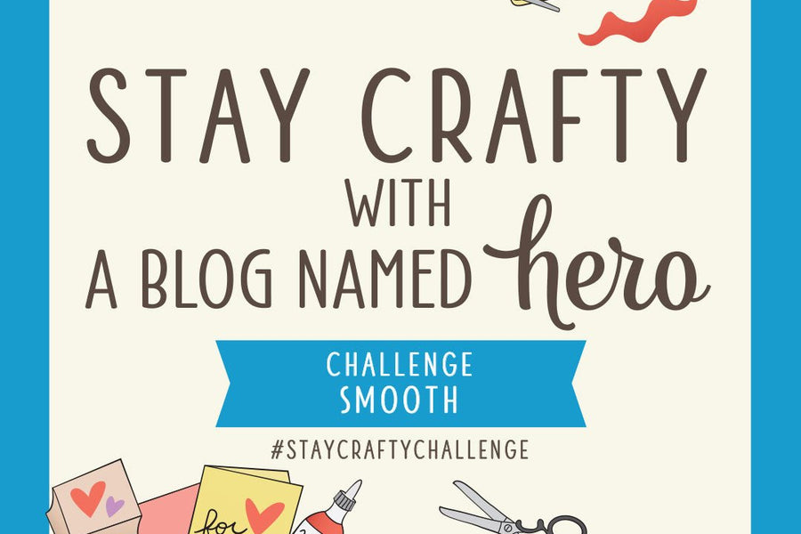 Stay Crafty with A Blog Named Hero: June 2024 Challenge