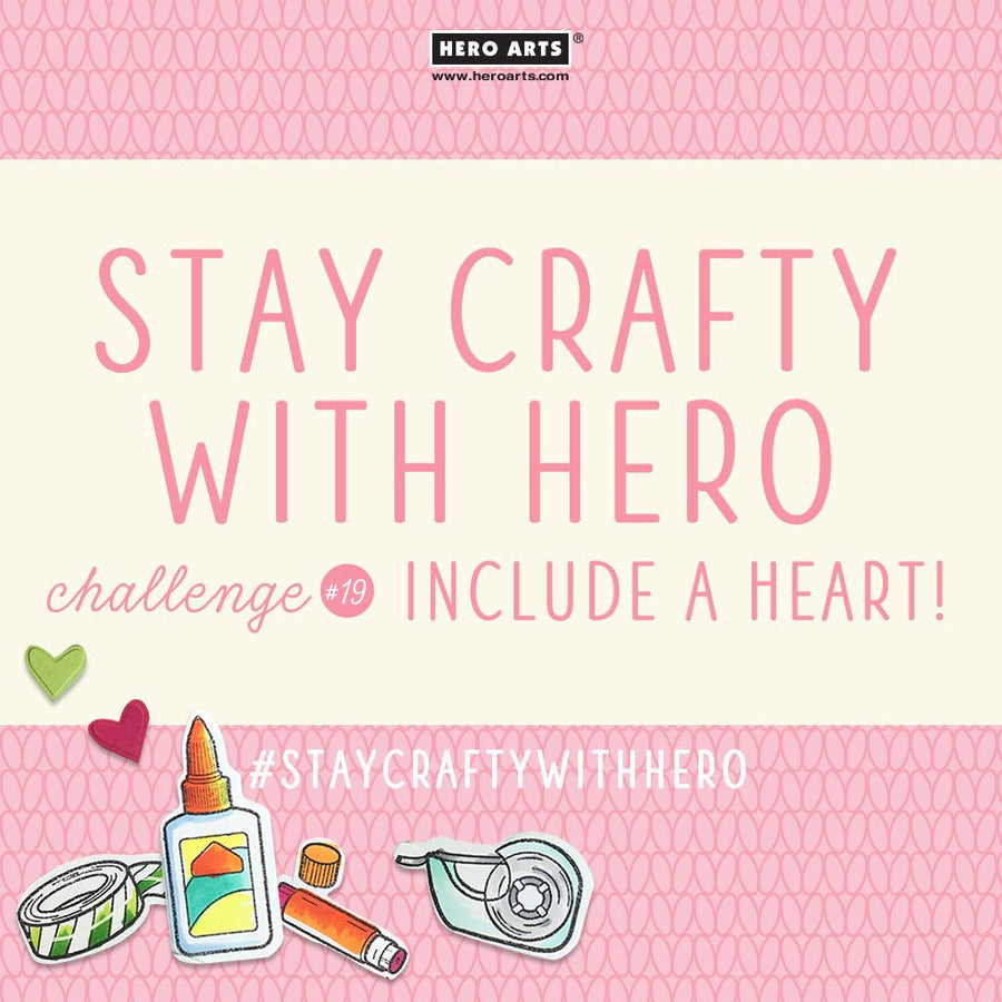 Stay Crafty with Hero Challenge #19
