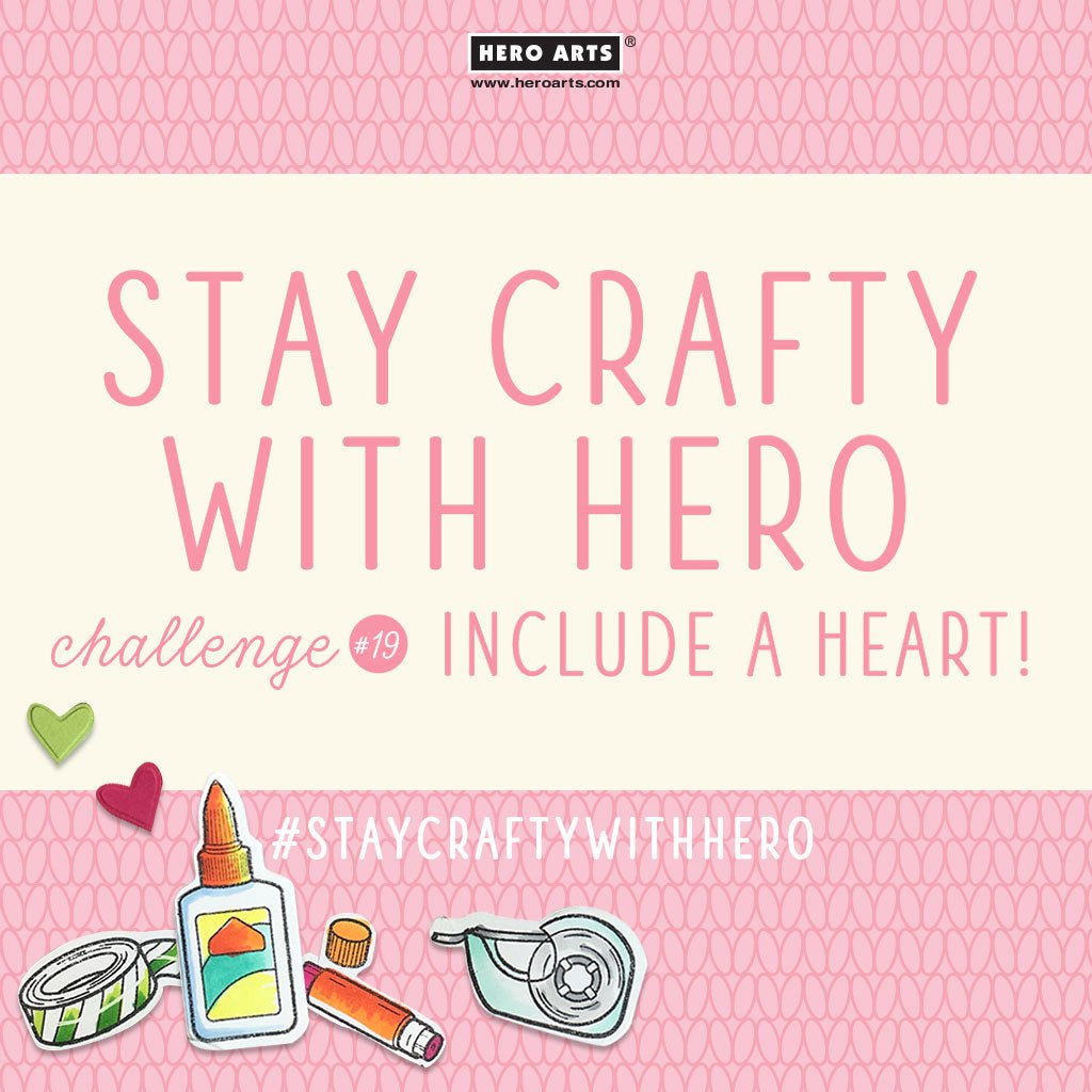 Stay Crafty with Hero Challenge #19