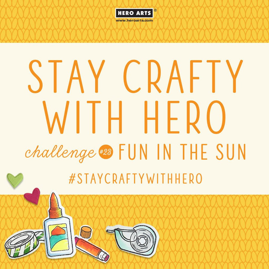 Stay Crafty with Hero Challenge #23