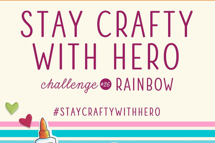 Stay Crafty With Hero Challenge #26
