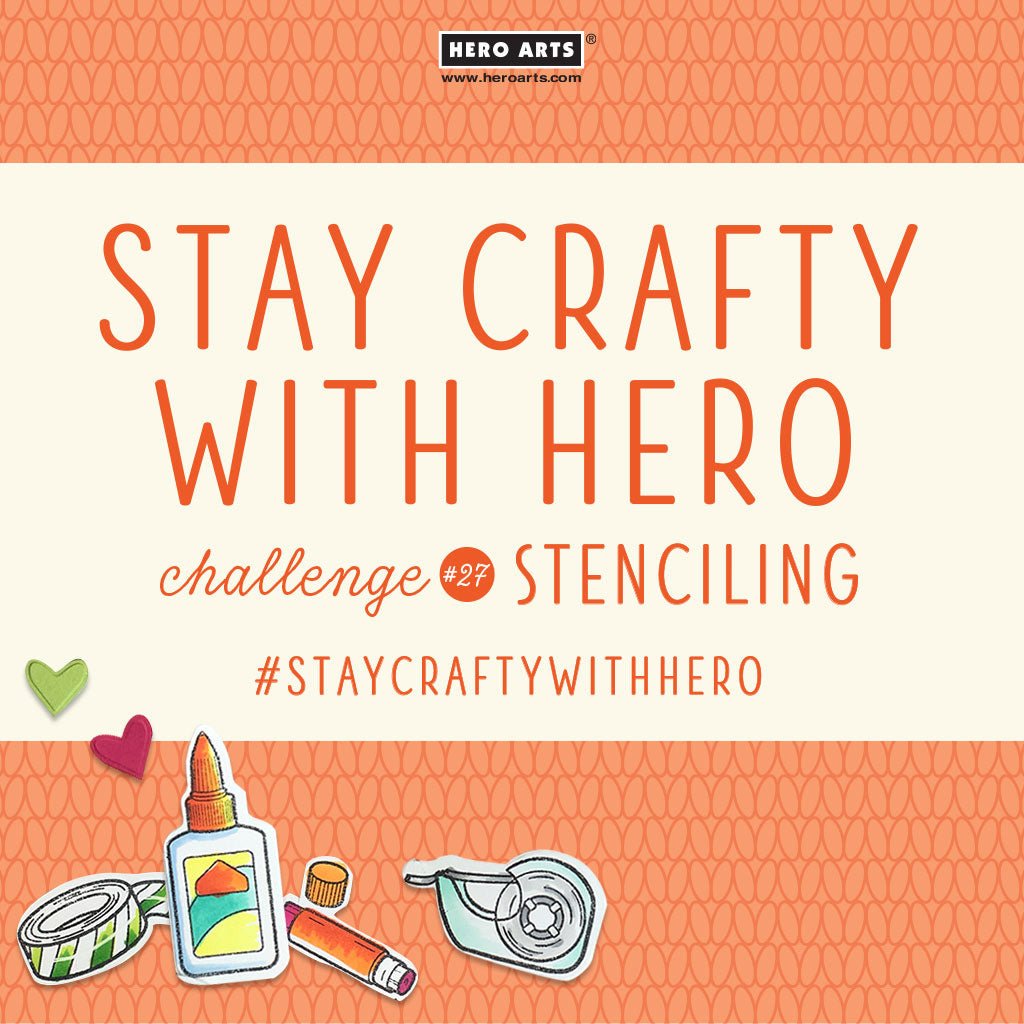 Stay Crafty with Hero Challenge #27