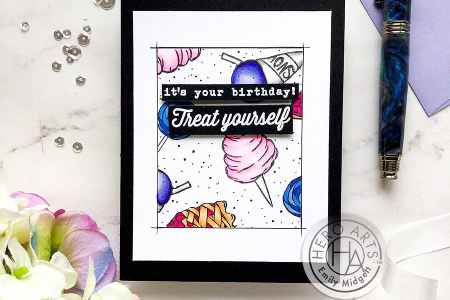 Treat Yourself - Hero Arts