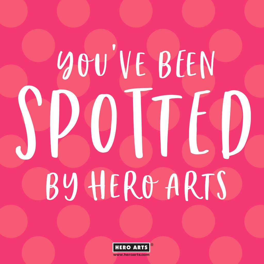 You've Been Spotted!!