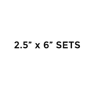  2.5x6 Sets