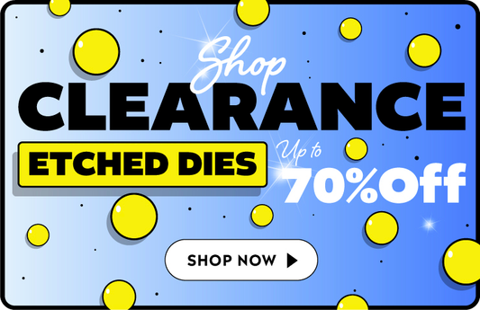 Clearance Dies