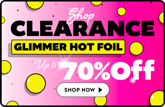 Glimmer Hot Foil