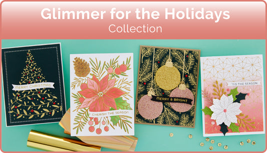 Glimmer For The Holidays Collection