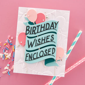Balloons & Birthday Wishes - Large Die of the Month