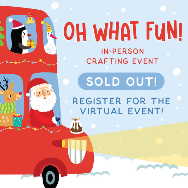 SOLD OUT - Oh What Fun! Holiday Cardmaking Event — In Person