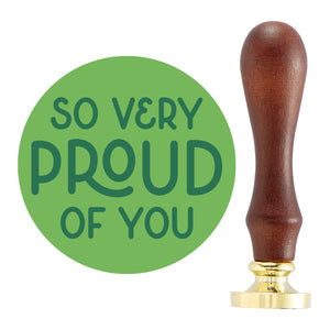 So Proud Of You -  Wax Seal of the Month (Seal Stamp Only)