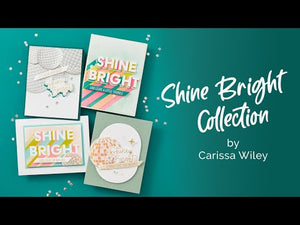 Shine Bright Sentiment Strips Press Plate & Die Set from the Shine Bright Collection by Carissa Wiley