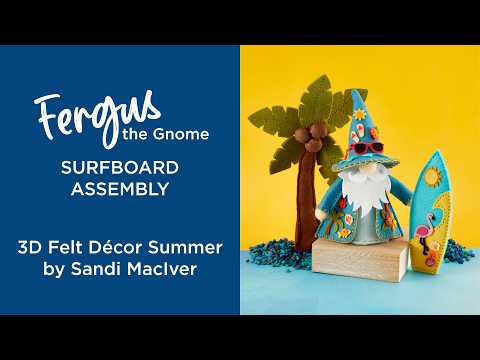 3D Felt Décor Summer I Want It All! Bundle by Sandi MacIver